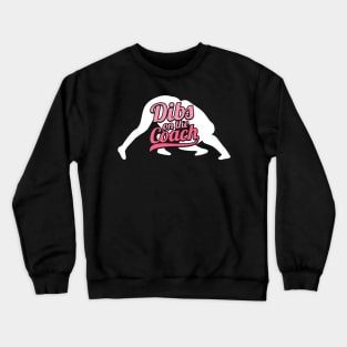 Dibs On The Coach - Girls Wrestling Training Shirt Crewneck Sweatshirt